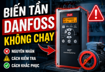 Biến Tần Danfoss Không Chạy: Nguyên Nhân, Cách Kiểm Tra Và Khắc Phục